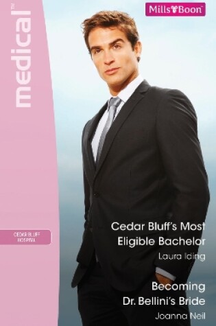 Cover of Cedar Bluff's Most Eligible Bachelor/Becoming Dr Bellini's Bride