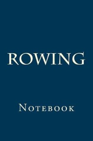 Cover of Rowing