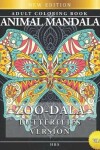 Book cover for Zoo-Dala Butterflies Version Vol 30, Animal Mandala, Adult Coloring Book