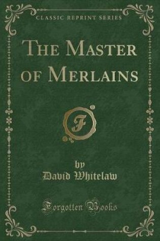 Cover of The Master of Merlains (Classic Reprint)