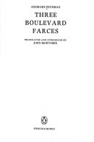 Cover of Three Boulevard Farces