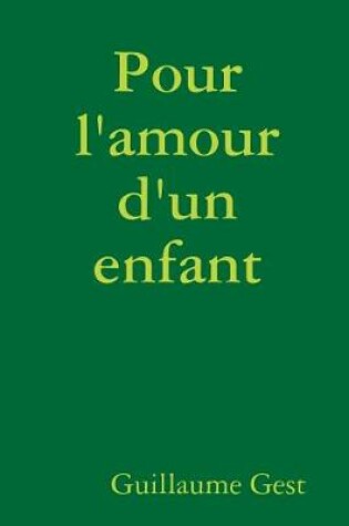 Cover of Pour l'amour d'un enfant