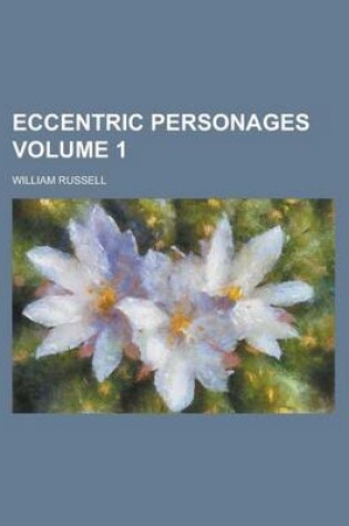 Cover of Eccentric Personages Volume 1