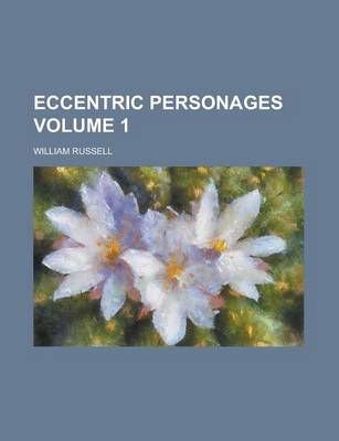 Book cover for Eccentric Personages Volume 1