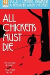 Book cover for All Chickens Must Die