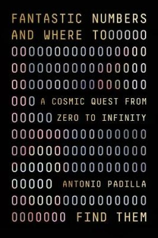 Cover of Fantastic Numbers and Where to Find Them