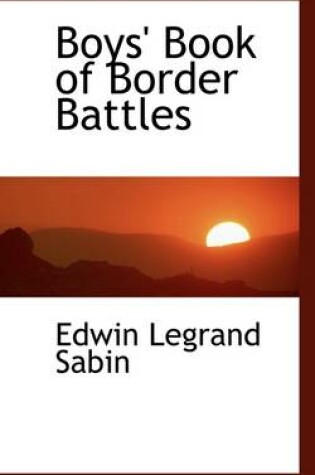 Cover of Boys' Book of Border Battles