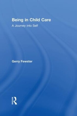 Cover of Being in Child Care