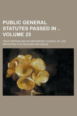 Cover of Public General Statutes Passed in Volume 25