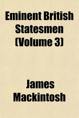 Book cover for Eminent British Statesmen (Volume 3)