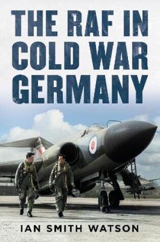 Cover of The RAF in Cold War Germany