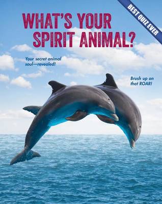 Book cover for What's Your Spirit Animal?