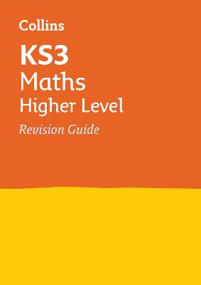 Cover of KS3 Maths Higher Level Revision Guide