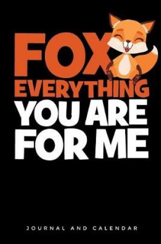 Cover of Fox Everything You Are for Me
