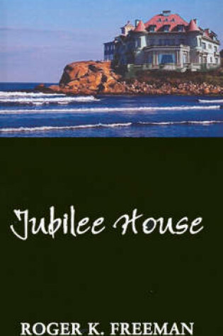 Cover of Jubilee House