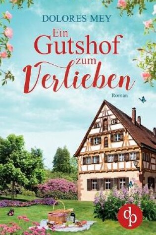 Cover of Ein Gutshof zum Verlieben