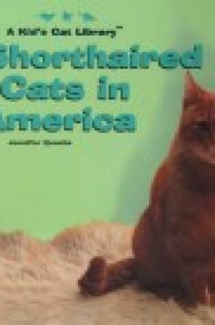 Cover of Shorthaired Cats in America