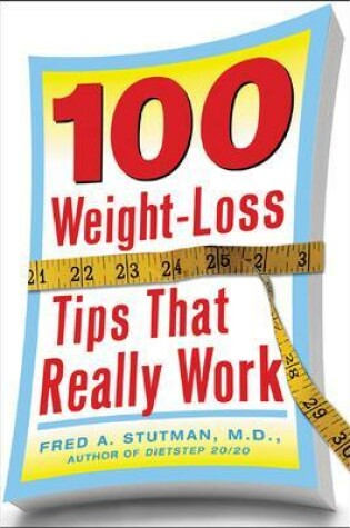 Cover of 100 Weight-Loss Tips that Really Work