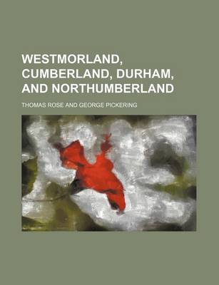 Book cover for Westmorland, Cumberland, Durham, and Northumberland