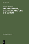 Book cover for Thomas Mann, Deutschland Und Die Juden