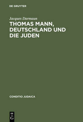 Cover of Thomas Mann, Deutschland Und Die Juden