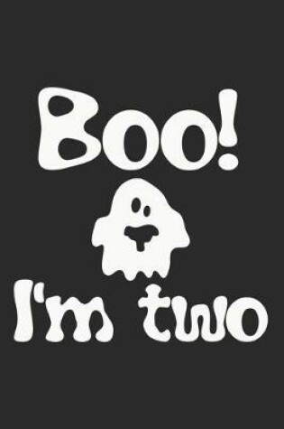 Cover of Boo! I'm Two