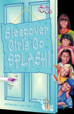 Book cover for Sleepover Girls Go Splash!