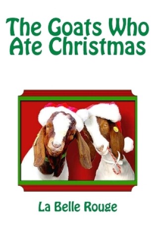 Cover of The Goats Who Ate Christmas