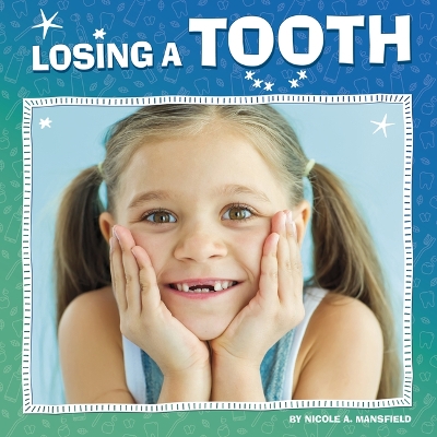 Cover of Losing a Tooth