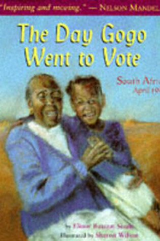 Cover of The Day Gogo Went to Vote