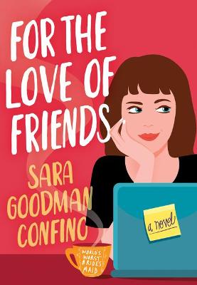 Book cover for For the Love of Friends