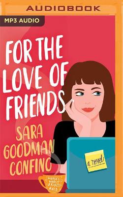 Book cover for For the Love of Friends