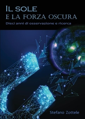 Cover of Il Sole e la forza oscura