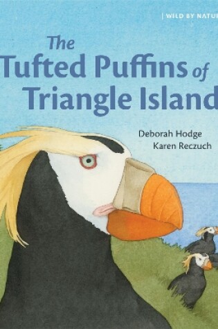 Cover of The Tufted Puffins of Triangle Island