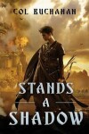 Book cover for Stands a Shadow