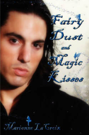 Cover of Fairy Dust and Magic Kisses