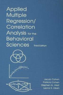 Book cover for Applied Multiple Regression/Correlation Analysis for the Behavioral Sciences