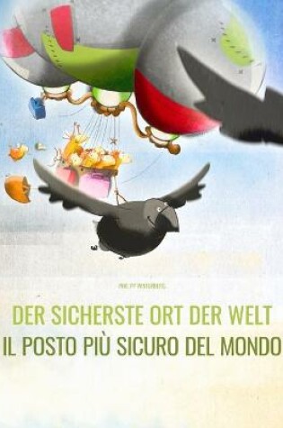 Cover of Der sicherste Ort der Welt/Il posto più sicuro del mondo