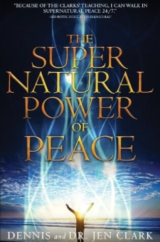 Cover of The Supernatural Power of Peace