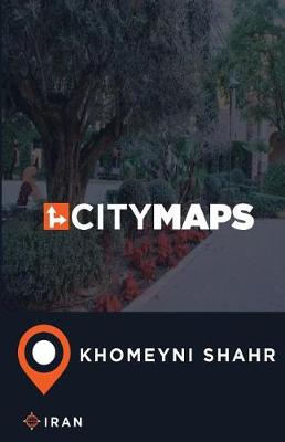 Book cover for City Maps Khomeyni Shahr Iran