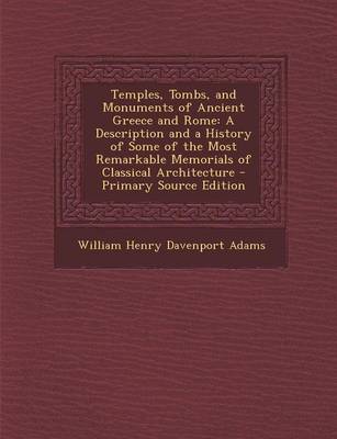 Book cover for Temples, Tombs, and Monuments of Ancient Greece and Rome