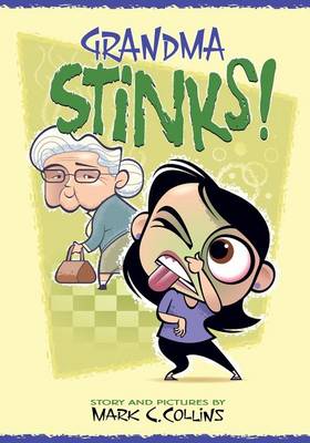 Book cover for Grandma Stinks!