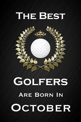 Book cover for The Best Golfers Are Born In October