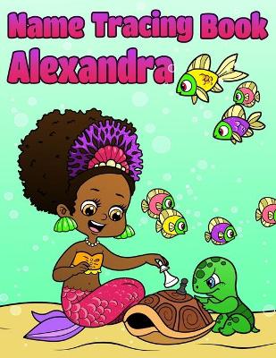 Book cover for Name Tracing Book Alexandra