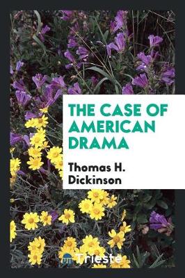 Book cover for The Case of American Drama