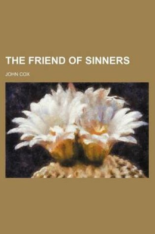 Cover of The Friend of Sinners