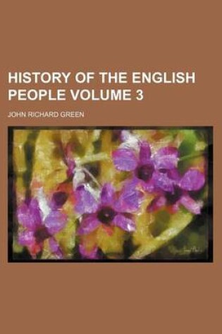 Cover of History of the English People Volume 3