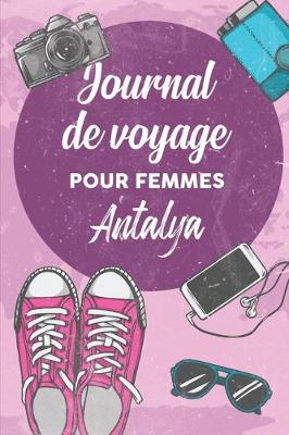 Book cover for Journal de Voyage Pour Femmes Antalya