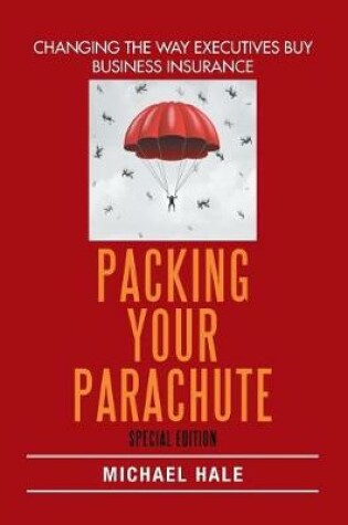 Cover of Packing Your Parachute (Special Edition)
