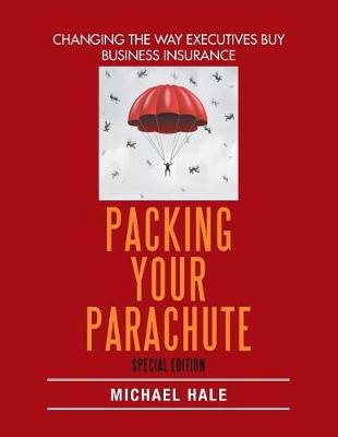 Book cover for Packing Your Parachute (Special Edition)